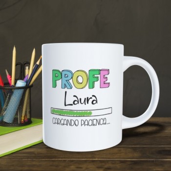 Taza de Cerámica Personalizada "Cargando Paciencia Profe"...
